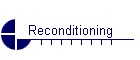 Reconditioning